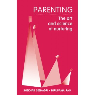 Parenting: The Art and Science of Nurturing